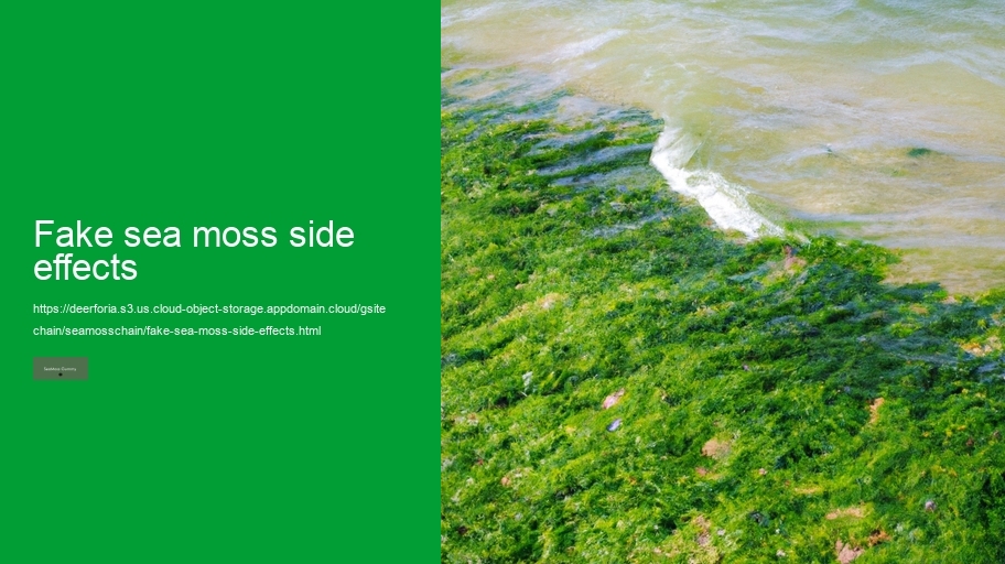 fake sea moss side effects